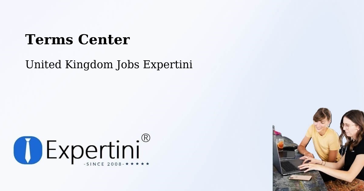 Terms Center - United Kingdom Jobs Expertini